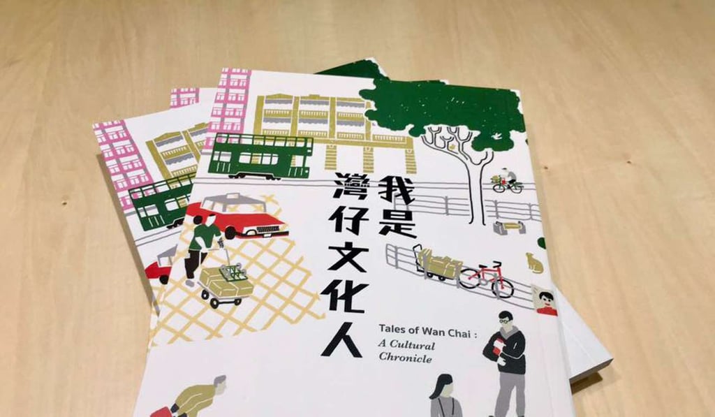 Book cover of Tales of Wan Chai: A Cultural Chronicle. Photo: Handout