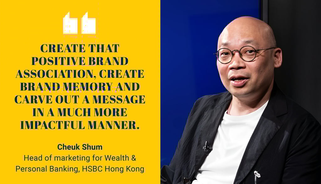 Cheuk Shum, head of marketing for Wealth and Personal Banking, HSBC Hong Kong