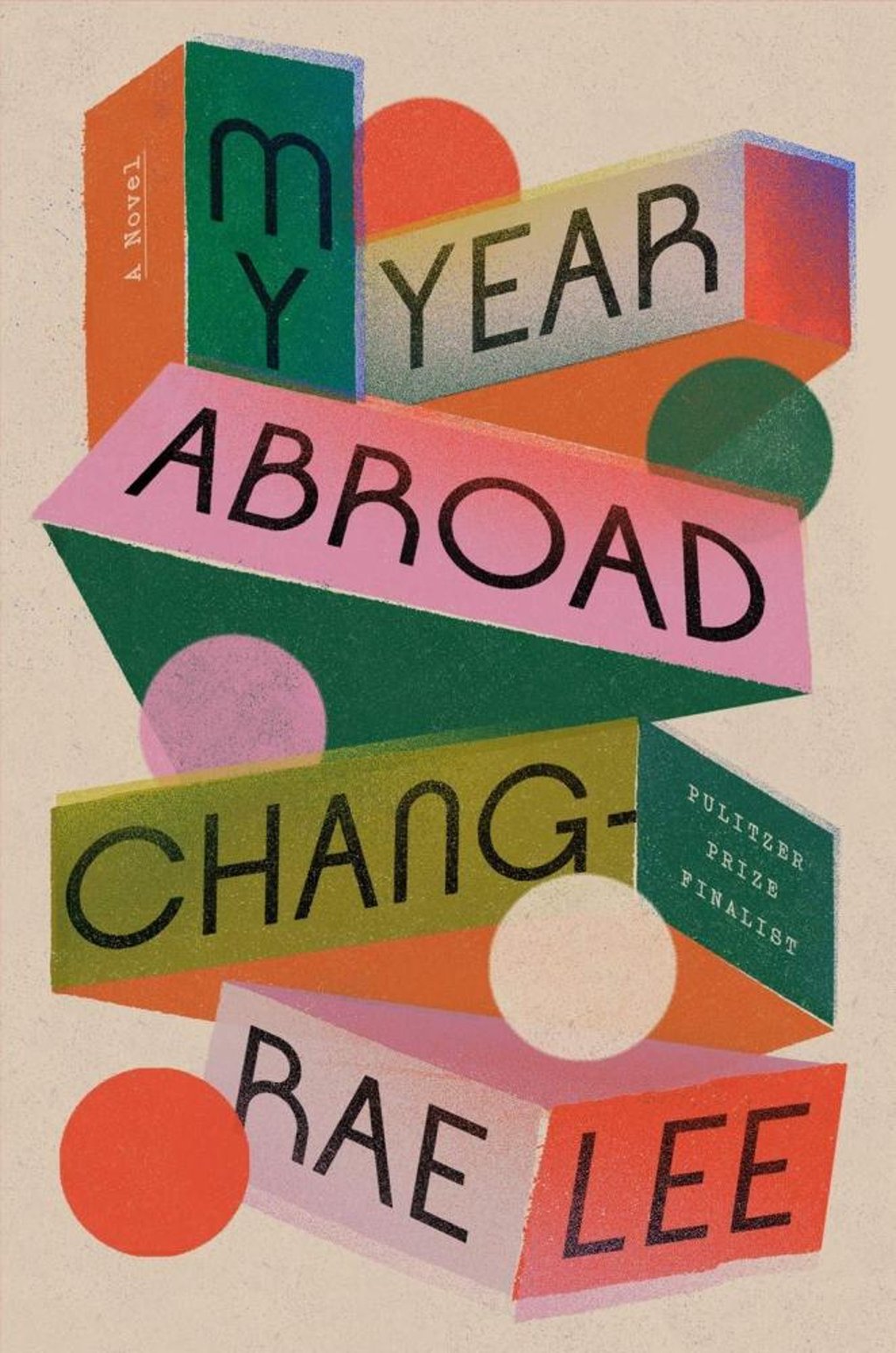 My Year Abroad by Chang-rae Lee. Photo: Handout