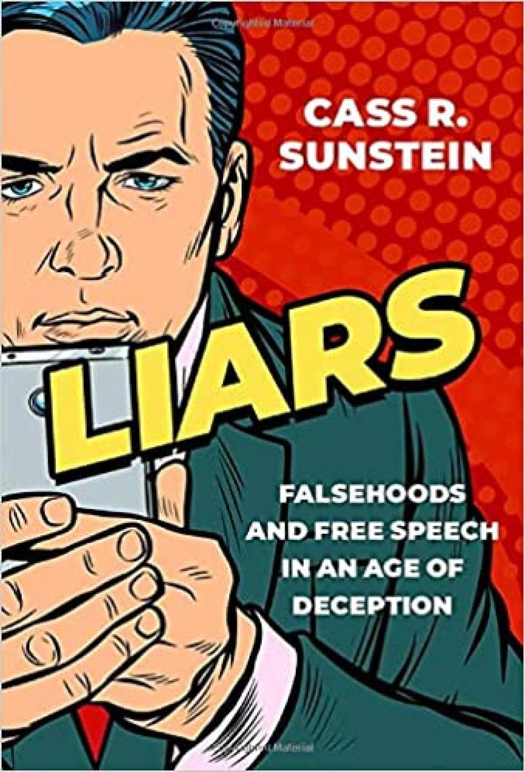 Liars by Cass R. Sunstein. Photo: Handout Liars by Cass R. Sunstein. Photo: Handout