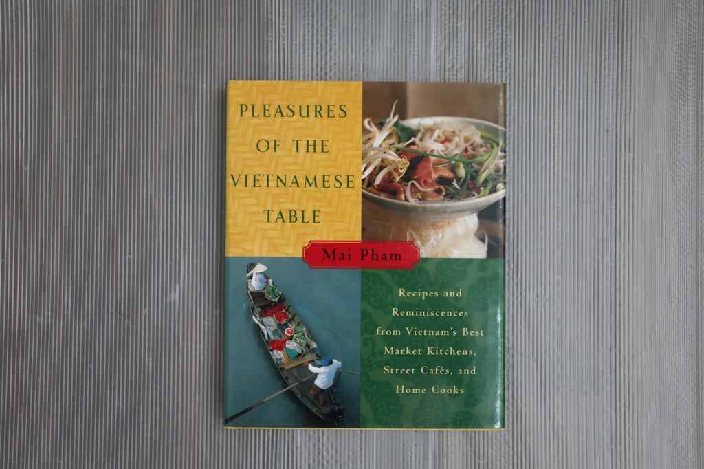 Pleasure of the Vietnamese Table by Mai Pham. Photo: SCMP / Jonathan Wong