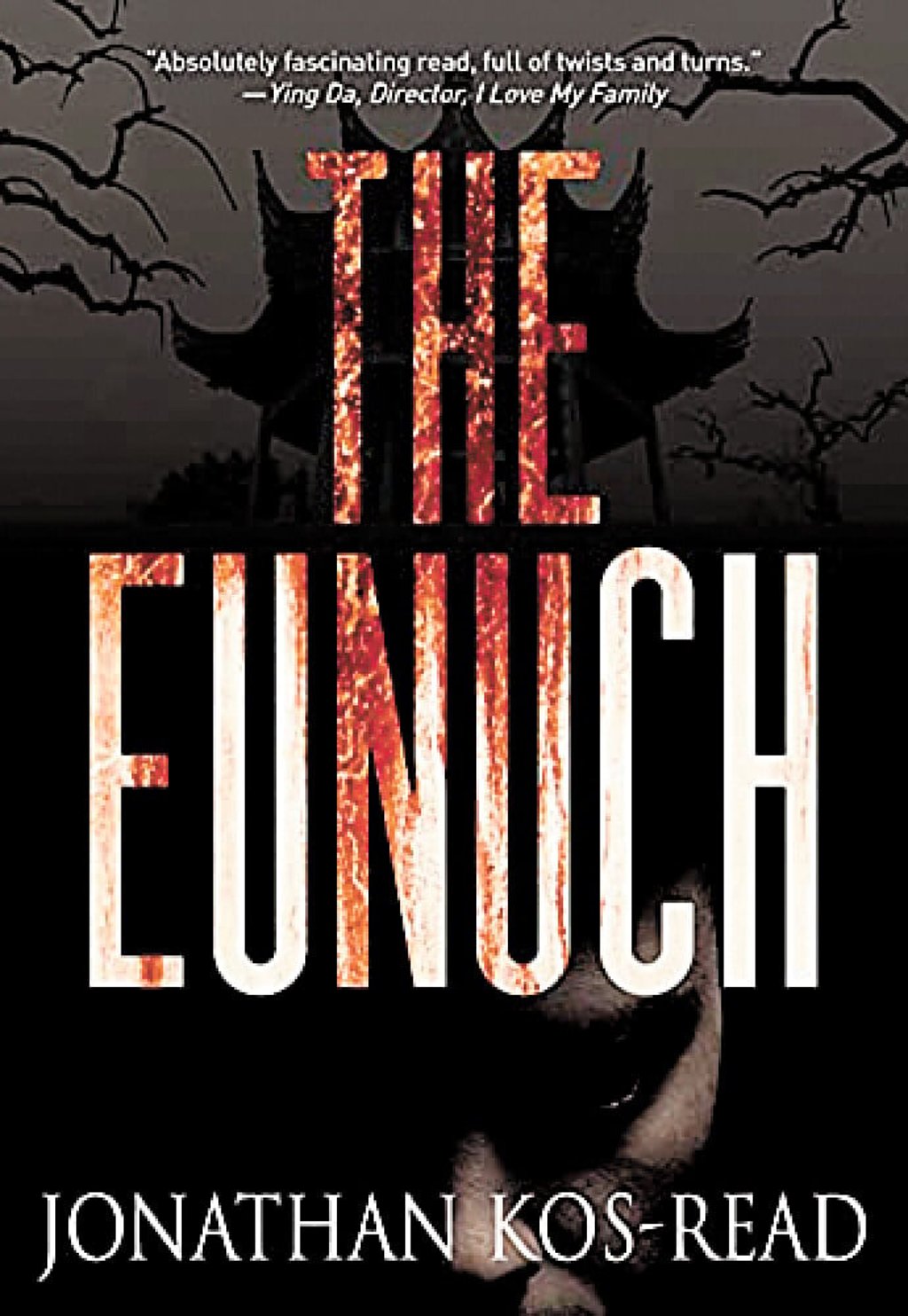 The Eunuch by Jonathan Kos-Read. The Eunuch by Jonathan Kos-Read.