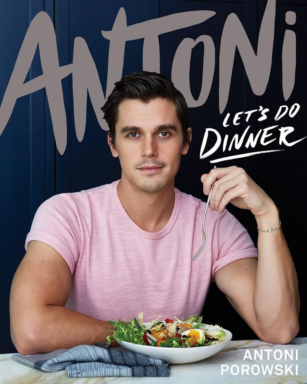 Cover of Let’s Do Dinner by Antoni Porowski. Cover of Let’s Do Dinner by Antoni Porowski.