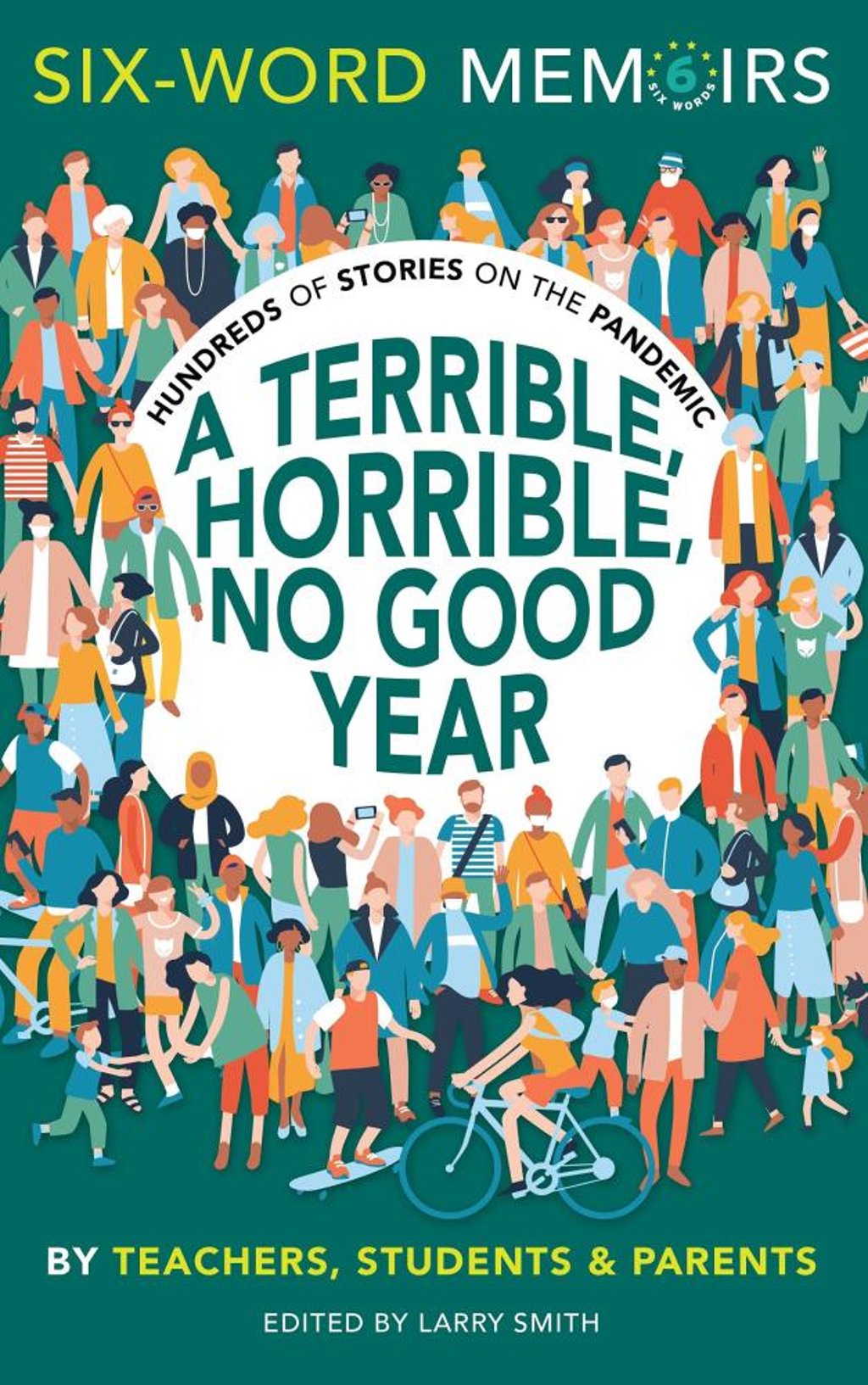 Cover of A Terrible, Horrible, No Good Year, edited by Larry Smith.