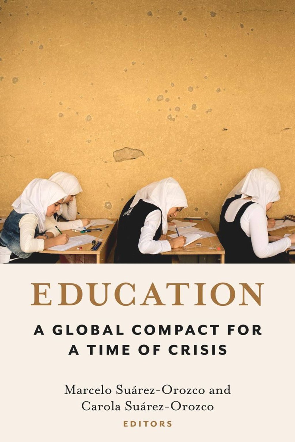 The cover of the book edited by Marcelo Suárez-Orozco and Carola Suárez-Orozco. Photo: Columbia University Press