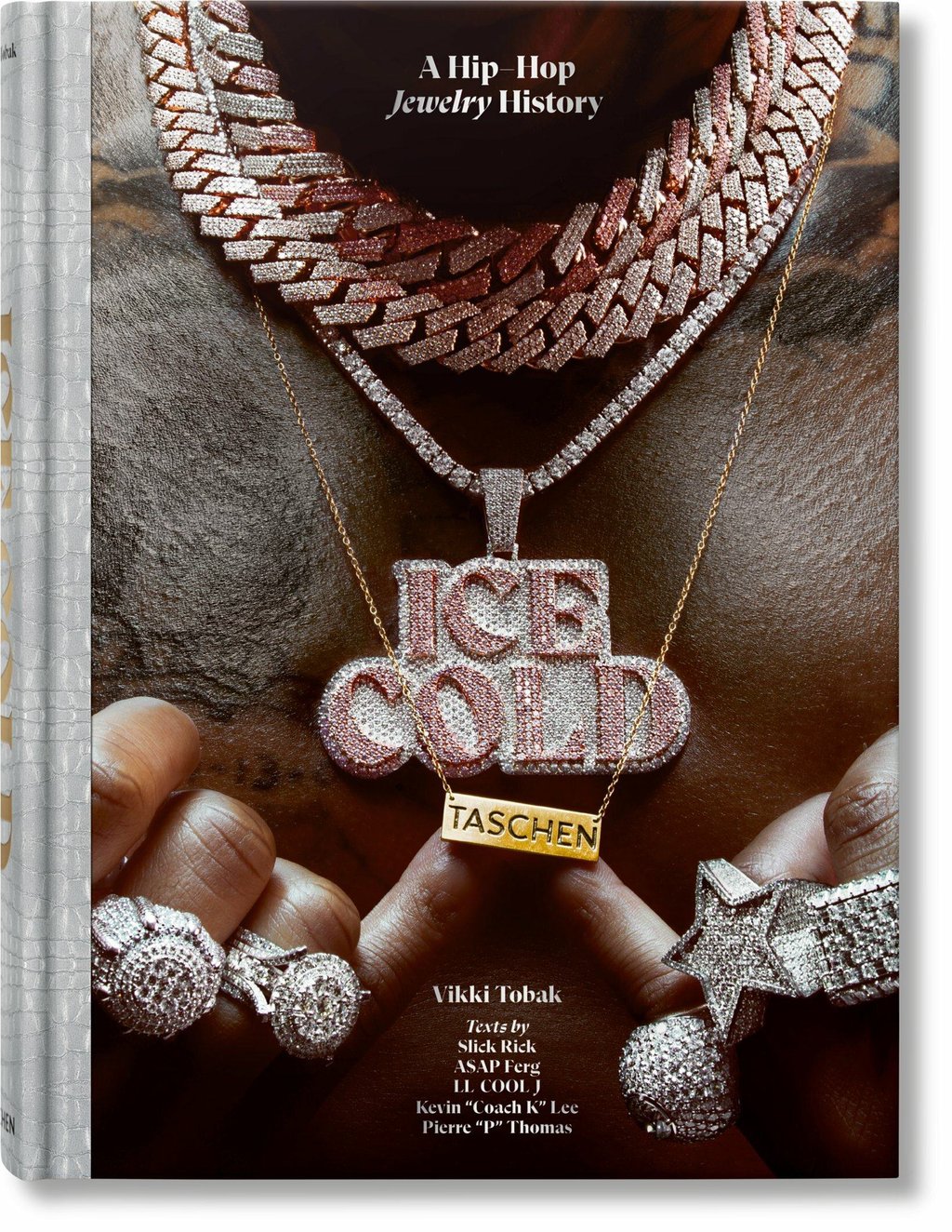 Flip through Ice Cold A Hip Hop Jewelry History Rihanna Nicki Minaj Cardi B and Megan Thee Stallion show off their OTT diamond necklaces and luxury watches in Taschen s latest coffee table book