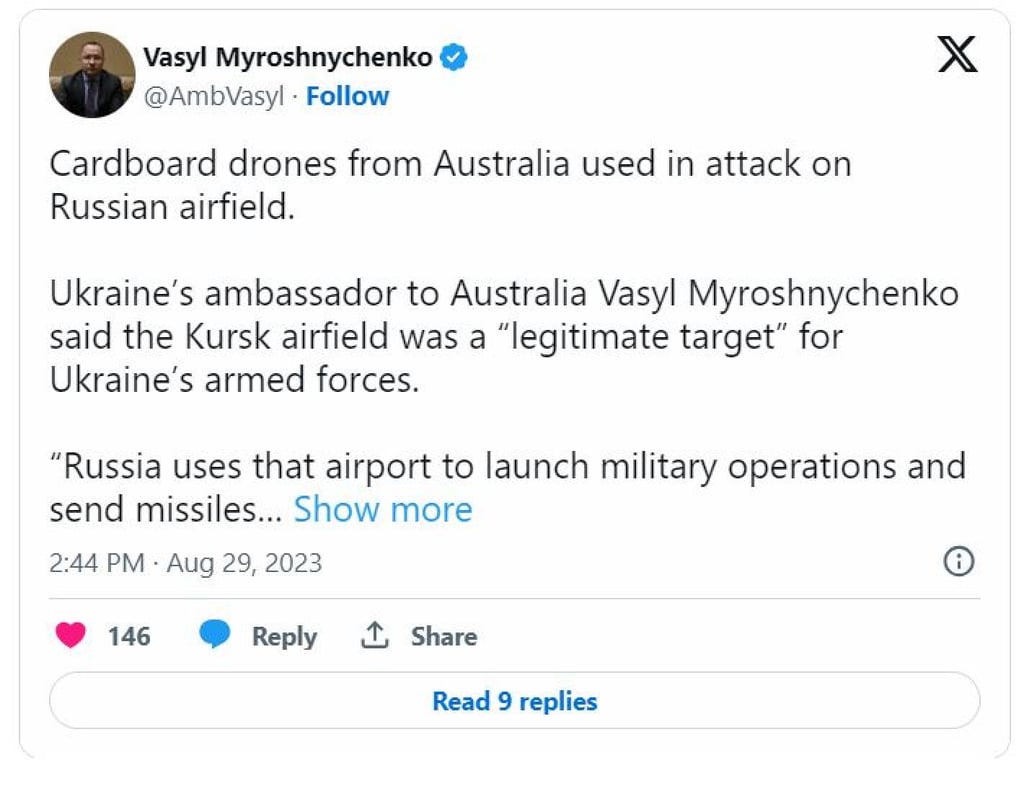 A screengrab of the post by Ukraine’s ambassador to Australia Vasyl Mryoshnychenko on X, formerly known as Twitter, vouching for the use of Australian cardboard drones to attack Russia. Photo: X/@AmbVasyl A screengrab of the post by Ukraine’s ambassador to Australia Vasyl Mryoshnychenko on X, formerly known as Twitter, vouching for the use of Australian cardboard drones to attack Russia. Photo: X/@AmbVasyl