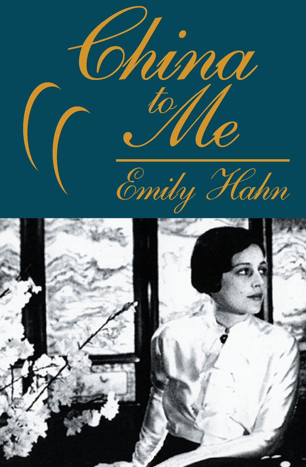 The cover of “China to Me” by Emily Hahn.