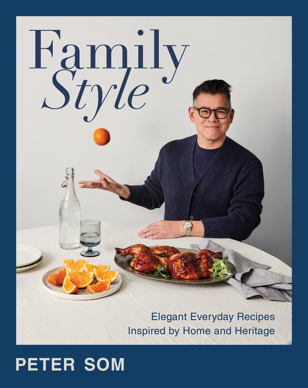 Peter Som’s first foray into cookery, Family Style, celebrates food and family. Photo: HarperCollins Publishers