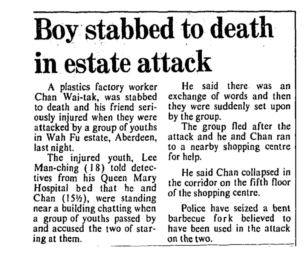 “A plastics factory worker, Chan Wai-tak, was stabbed to death and his friend seriously injured when they were attacked by a group of youths in Wah Fu Estate, Aberdeen, last night,” reported the South China Morning Post on May 10, 1980. Photo: SCMP Archives