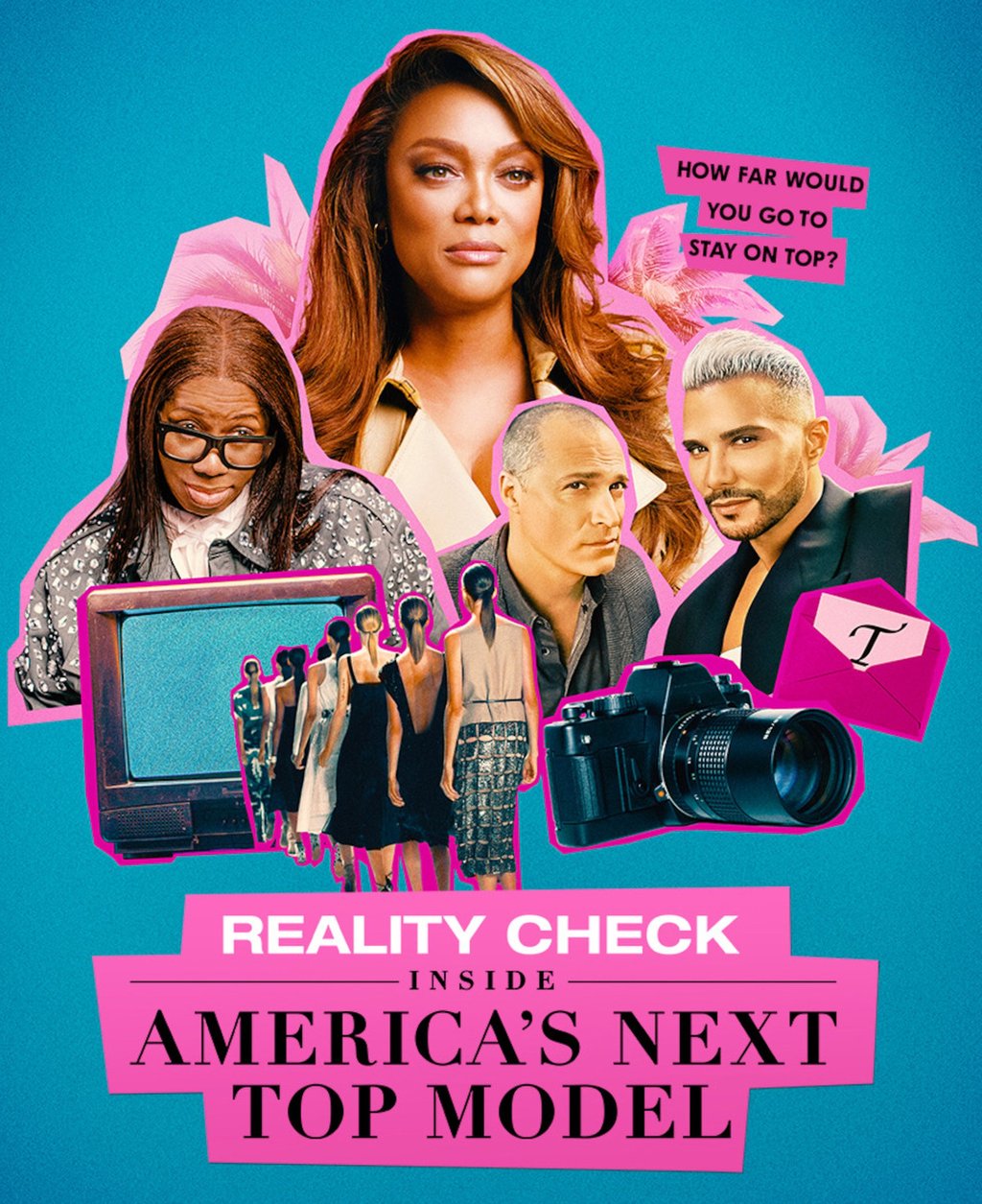 A poster advertising the Netflix documentary Reality Check: Inside America’s Next Top Model.