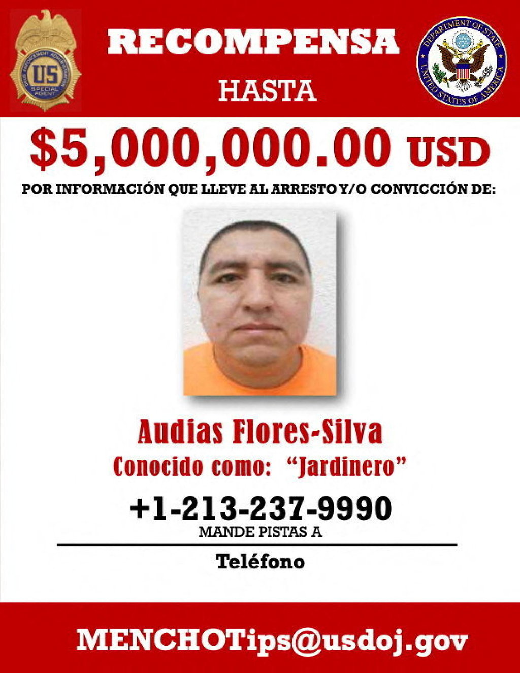 A US wanted poster for Audias Flores Silva, who had a US$5 million bounty on his head. Photo: US Department of State via Reuters A US wanted poster for Audias Flores Silva, who had a US$5 million bounty on his head. Photo: US Department of State via Reuters
