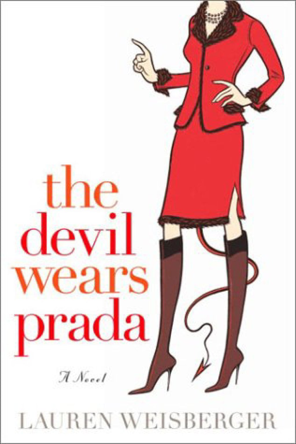 The Devil Wears Prada by Lauren Weisberger was published in 2003. Photo: Handout