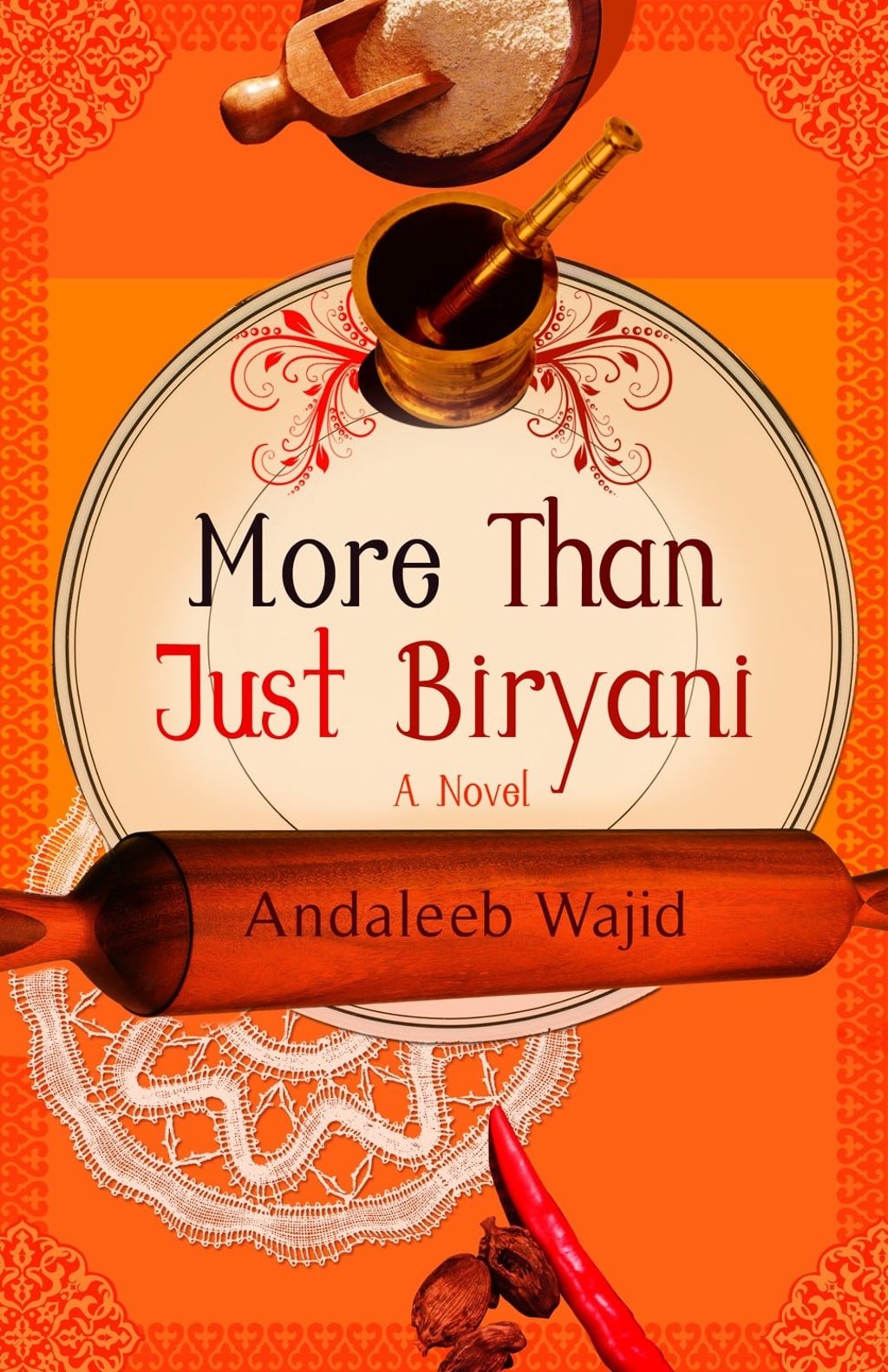 More Than Just Biriyani by Andaleeb Wajid.