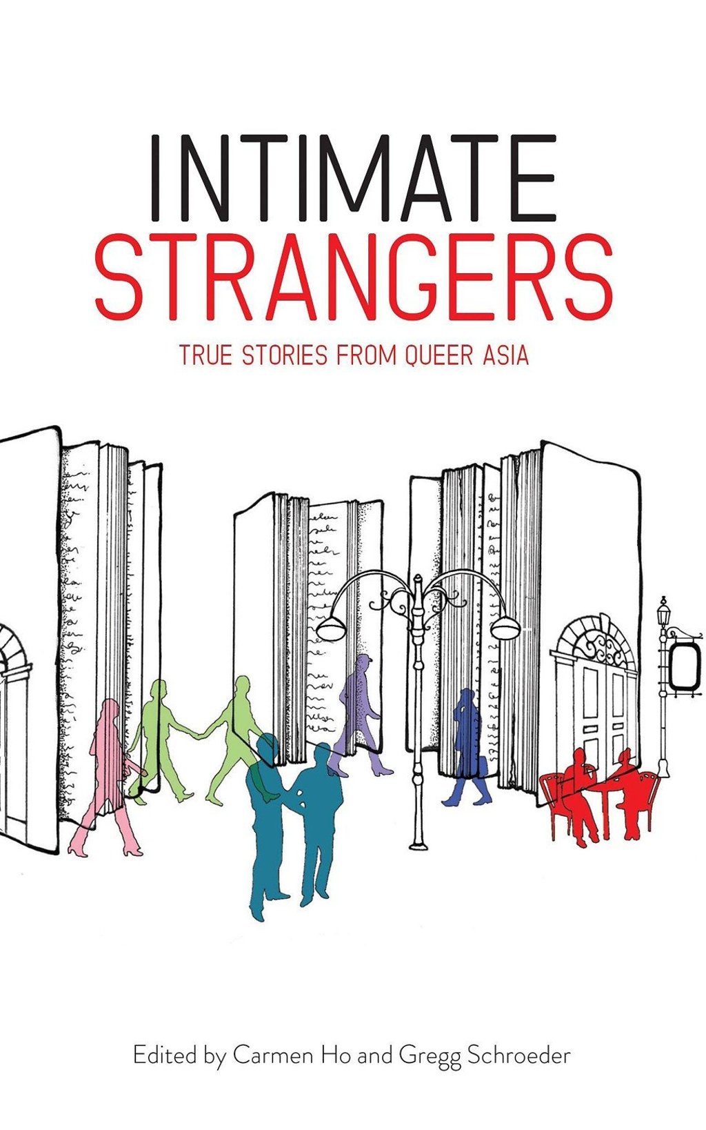 The cover of Intimate Strangers: True Stories from Queer Asia. The cover of Intimate Strangers: True Stories from Queer Asia.