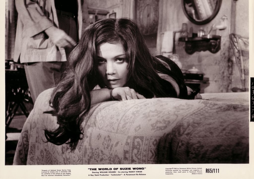 Nancy Kwan, star of The World of Suzie Wong, was born in Hong Kong to a Chinese father and British mother.