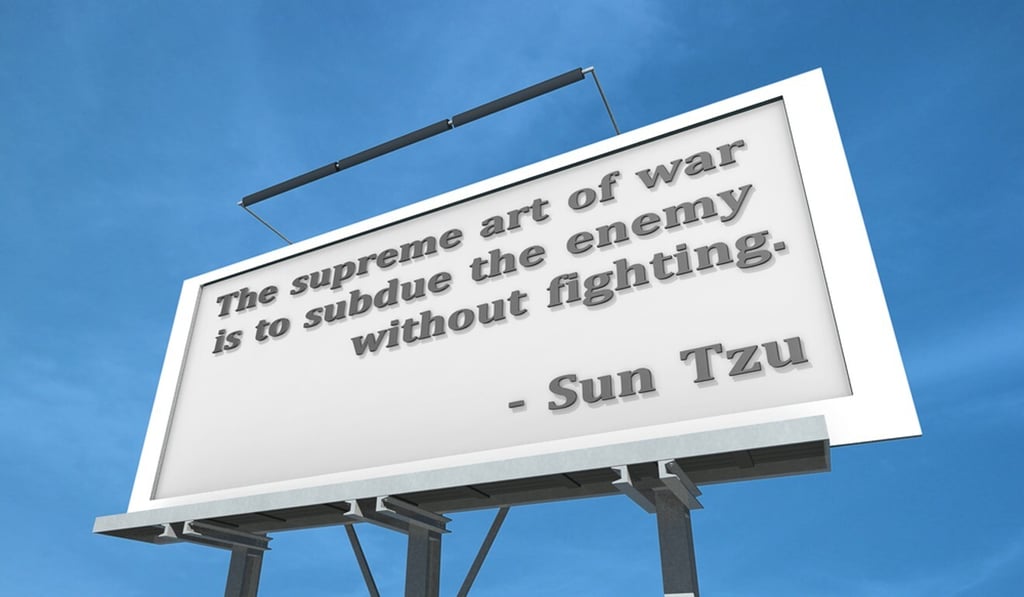 The Art of War is about warfare in ancient China, but is still widely quoted today. Photo: Shutterstock The Art of War is about warfare in ancient China, but is still widely quoted today. Photo: Shutterstock