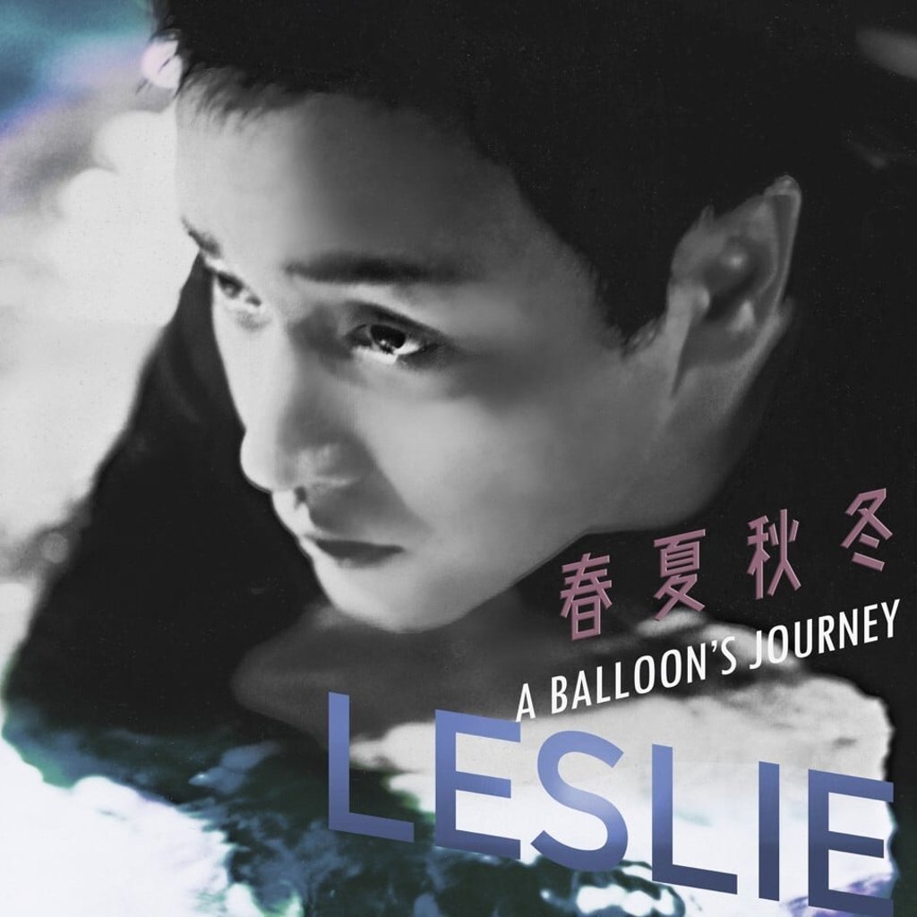 Cover art for the Leslie Cheung track released on Saturday, Four Seasons A Balloon’s Journey. Photo: Universal Music Hong Kong
