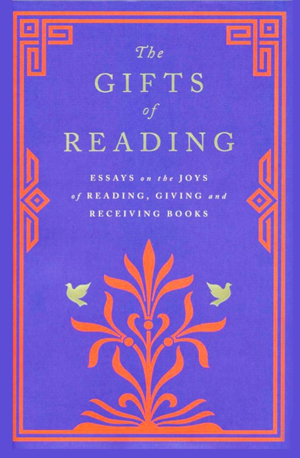 The Gifts of Reading,a collection of writings that celebrate books, curated by Jennie Orchard. Photo: Handout The Gifts of Reading,a collection of writings that celebrate books, curated by Jennie Orchard. Photo: Handout