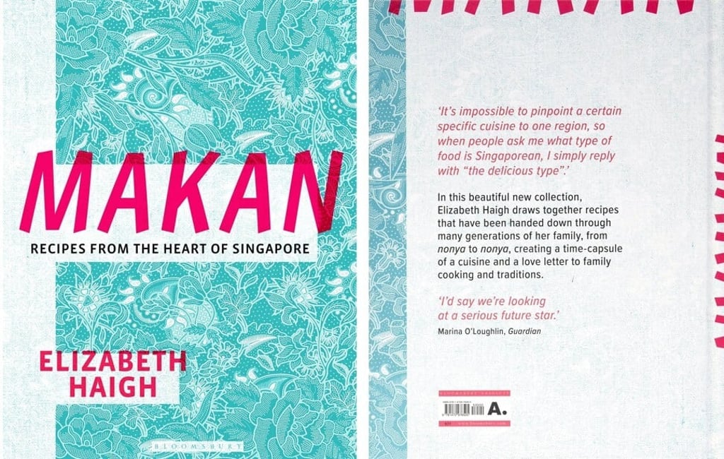 Makan: Recipes from the Heart of Singapore (2021) by Elizabeth Haigh Makan: Recipes from the Heart of Singapore (2021) by Elizabeth Haigh