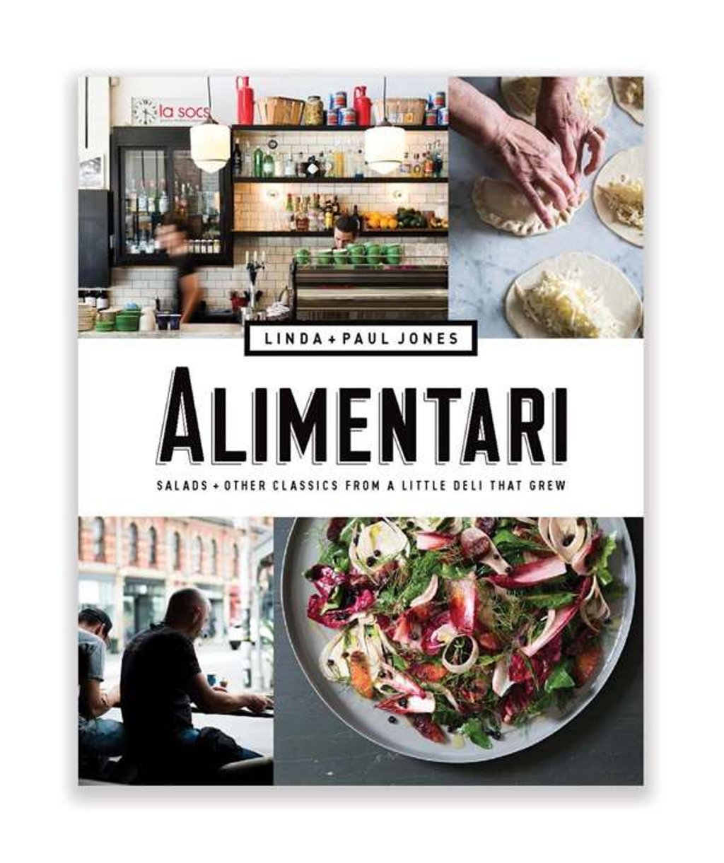 Alimentari, a cookbook inspired by dishes from a Melbourne deli | South ...