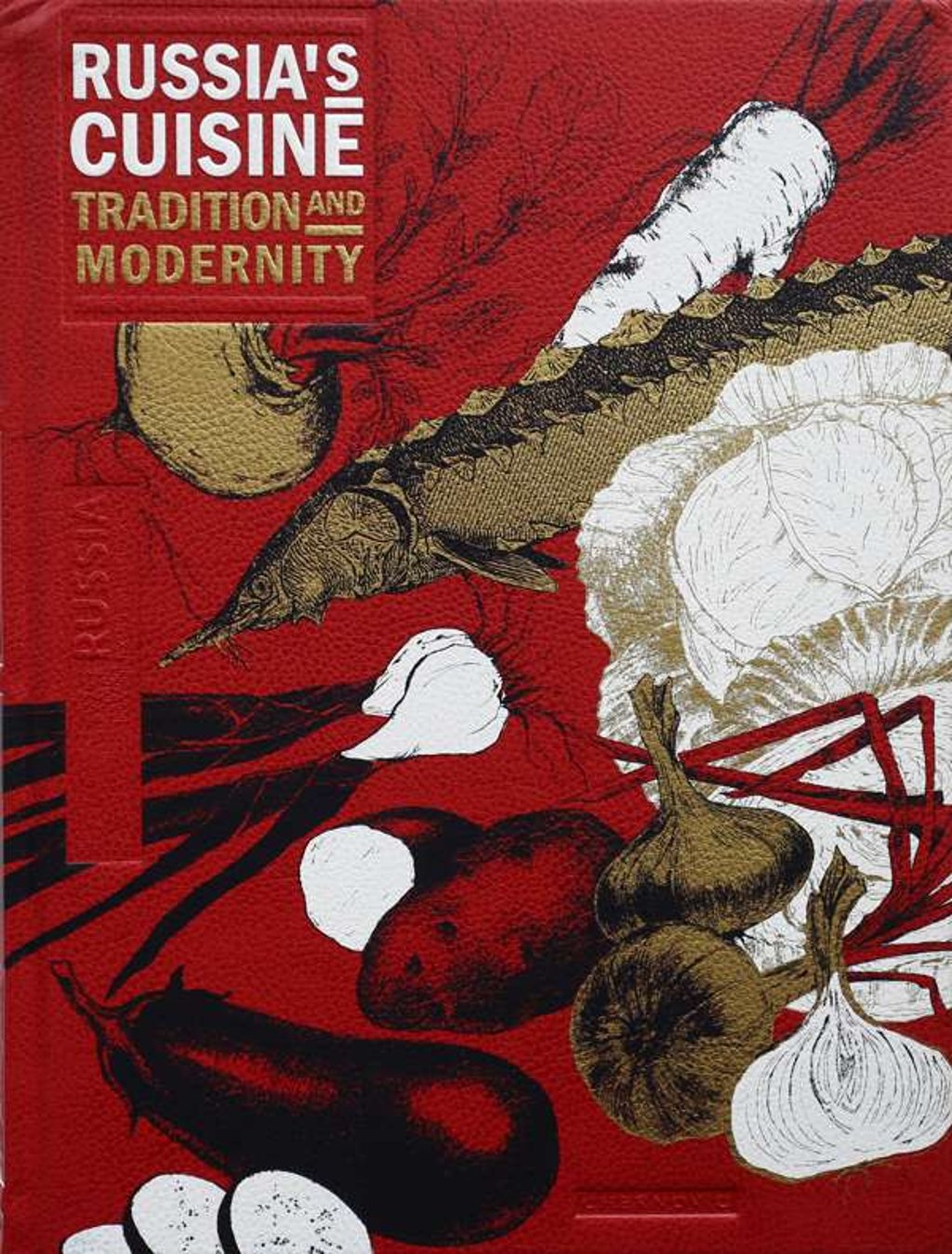 Russia’s Cuisine – Tradition and Modernity