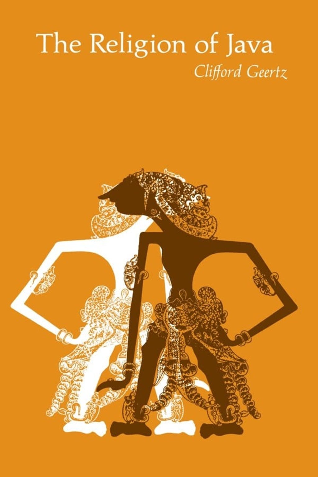 The Religion of Java by Clifford Geertz