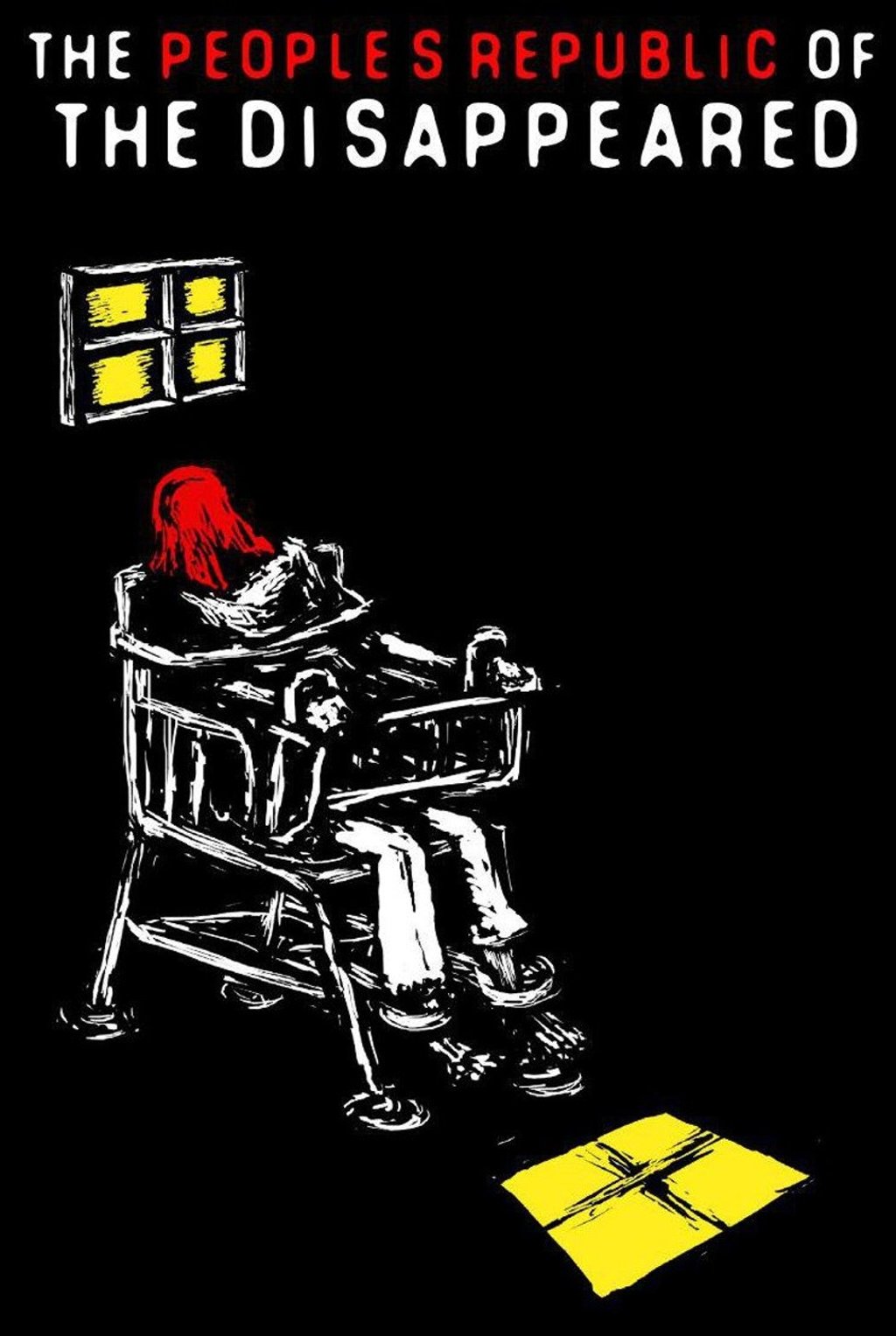 The People's Republic of the Disappeared.