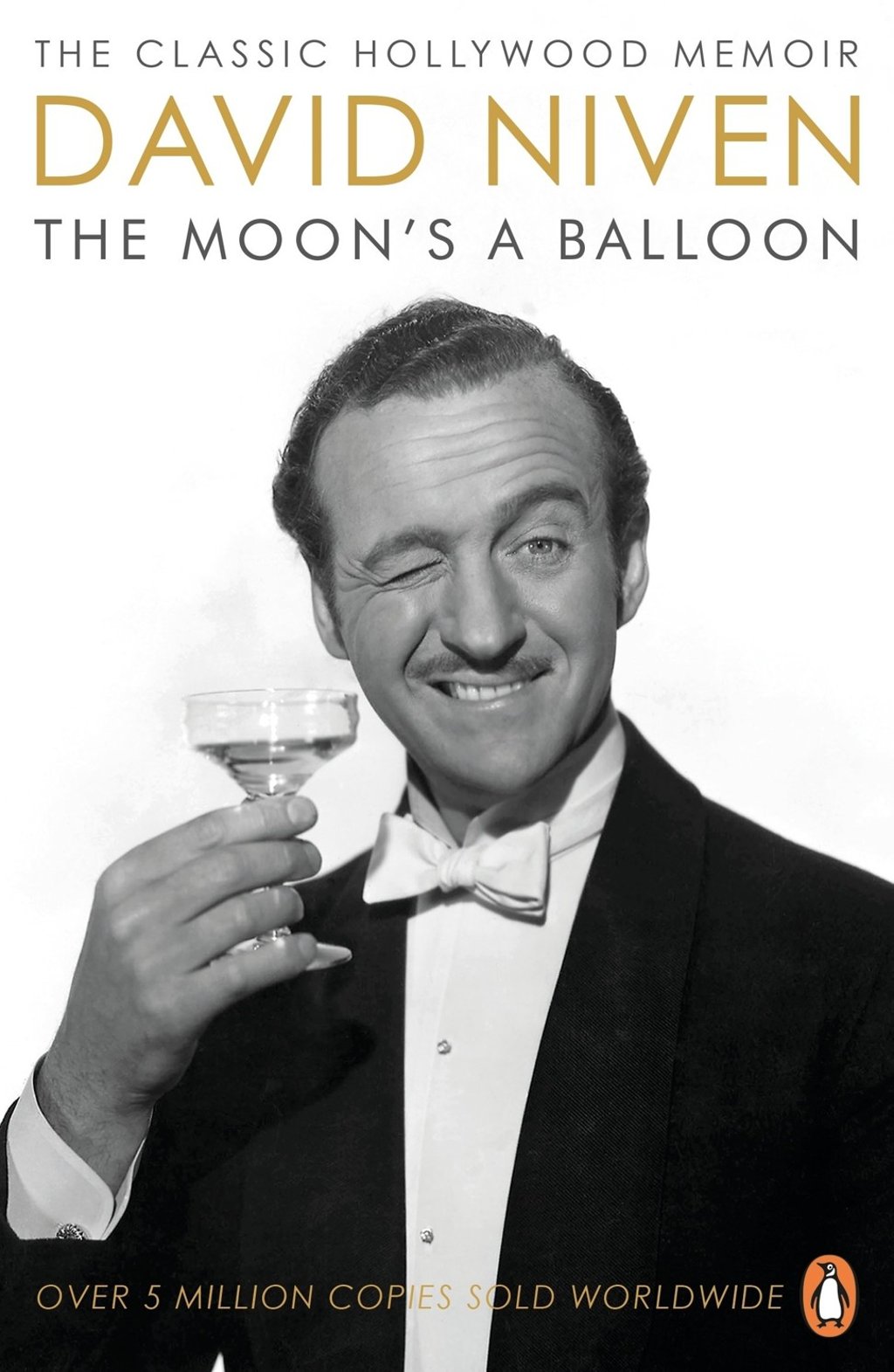 The Moon’s a Balloon by David Niven.