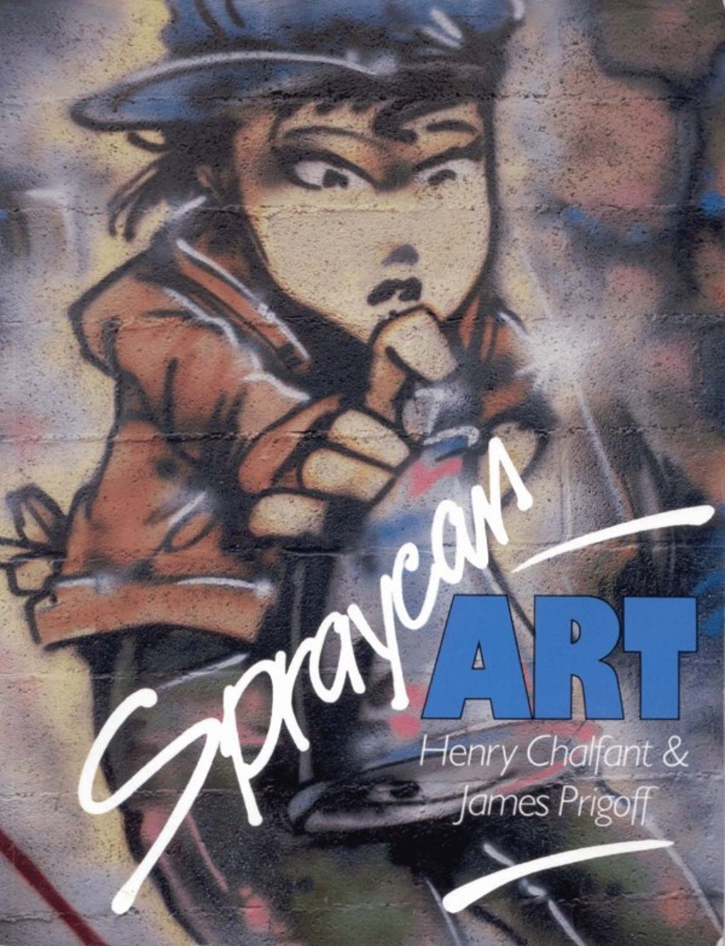Spraycan Art: Hendy Chalfant and James Prigoff