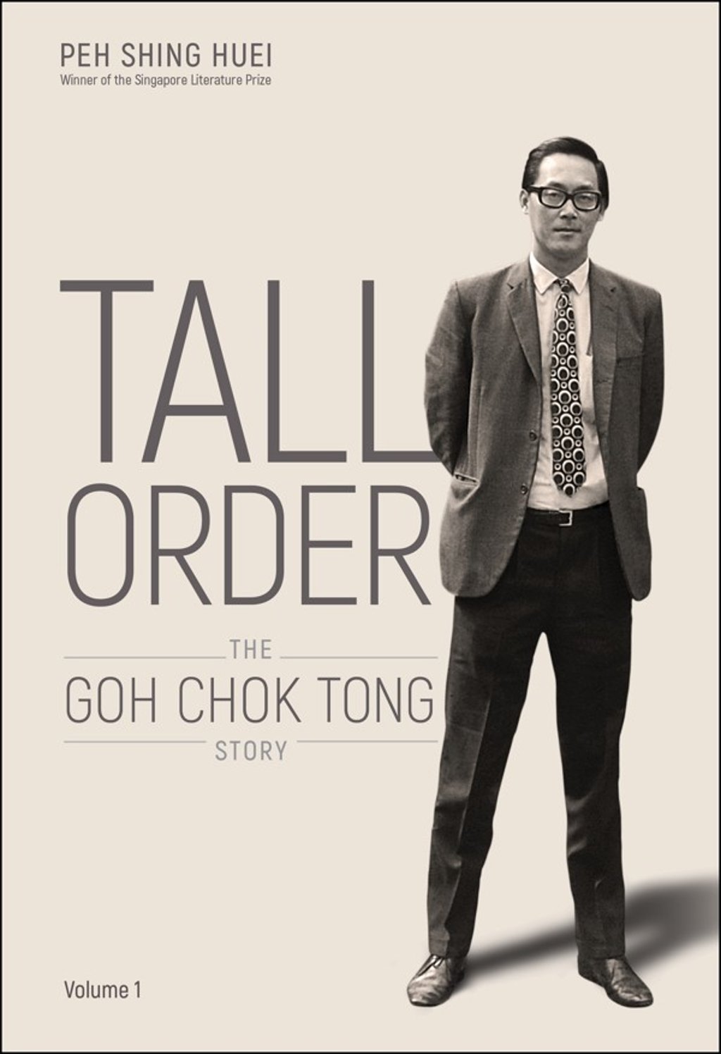 The cover of Tall Order: The Go Chok Tong Story. The cover of Tall Order: The Go Chok Tong Story.
