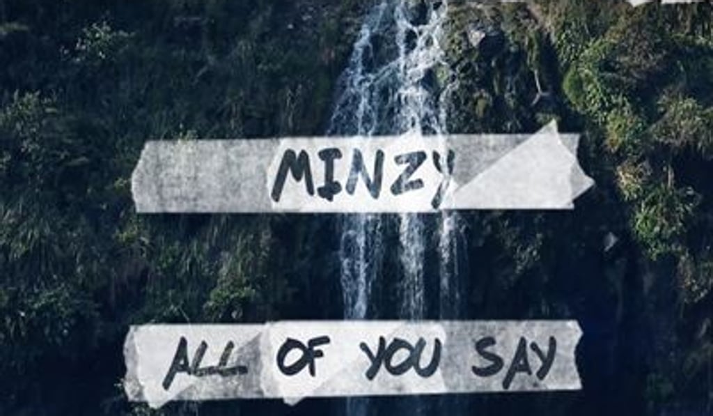 The cover of Minzy’s English-language single, ‘ALL OF YOU SAY’. Photo: The Music Works The cover of Minzy’s English-language single, ‘ALL OF YOU SAY’. Photo: The Music Works