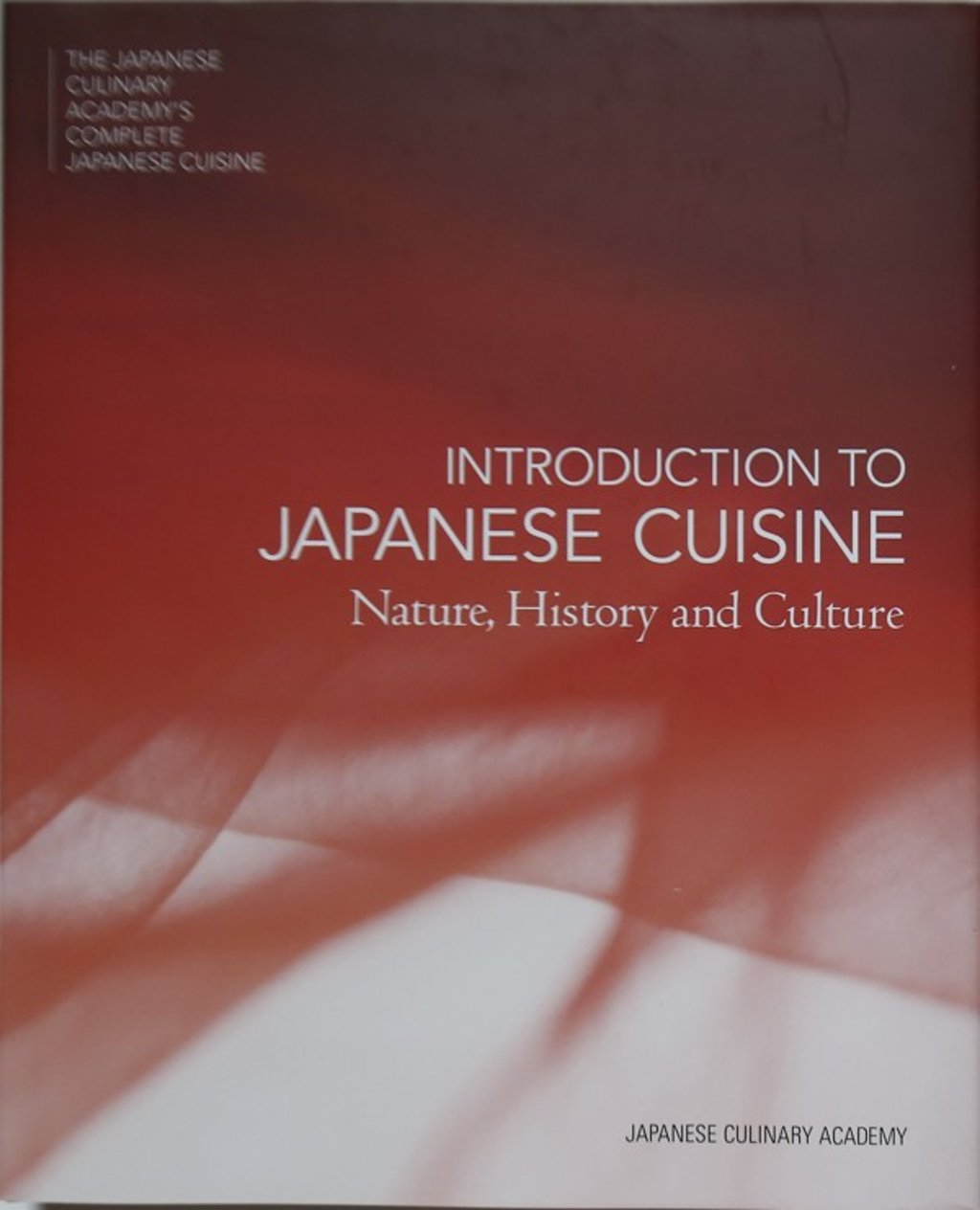 The Japanese Culinary Academy teaches you the fundamentals
