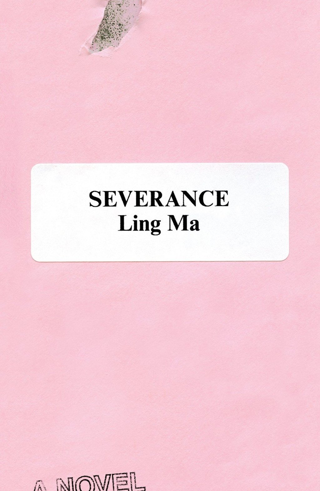 Severance by Ling Ma.