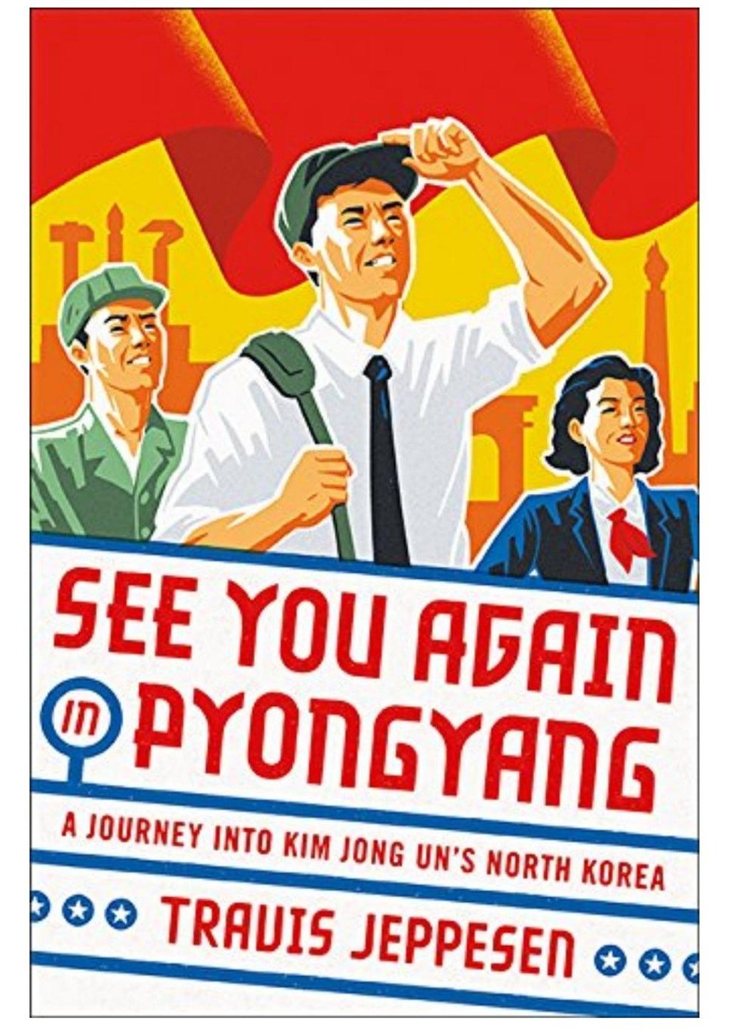 Cover of See You Again in Pyongyang.