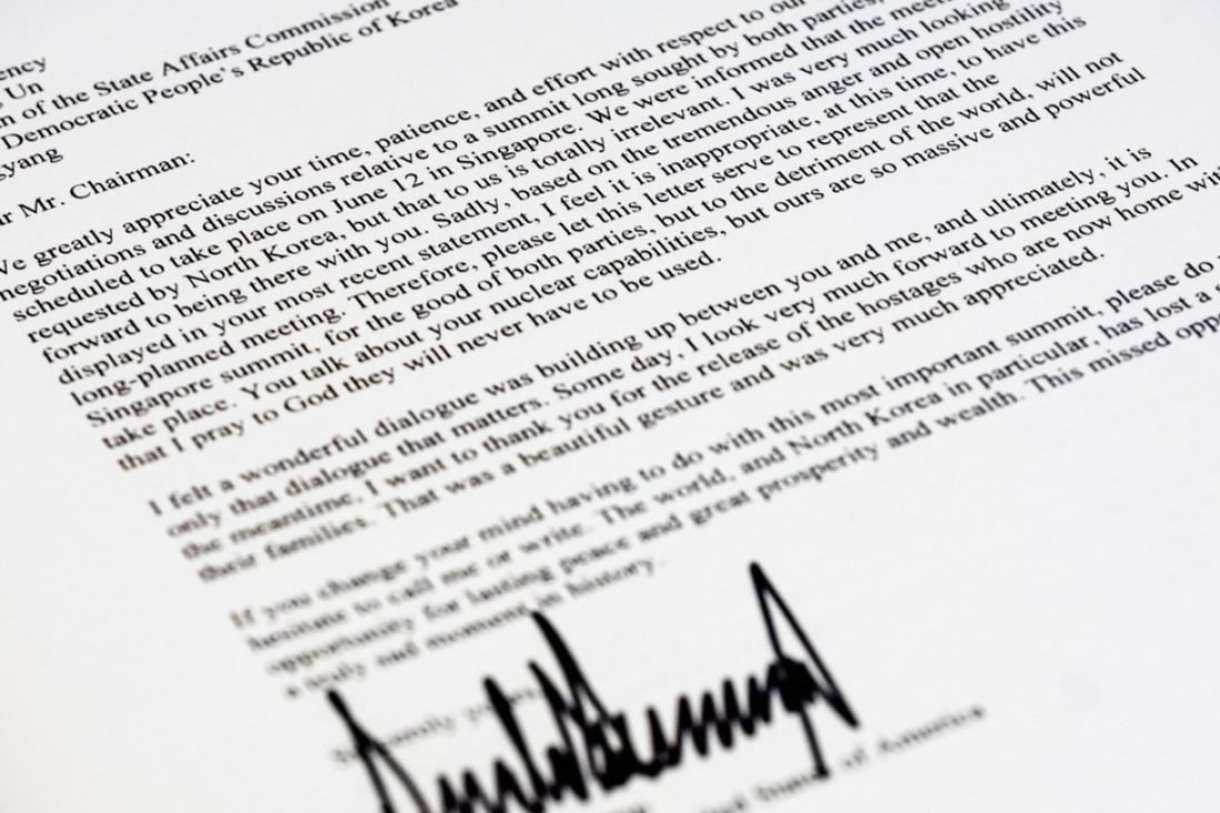 Dear Mr Chairman Here Is The Full Text Of The Letter Trump Sent Kim Jong Un Cancelling Summit South China Morning Post