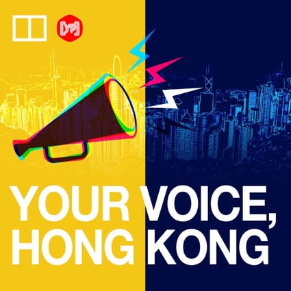 The new podcast from the Young Post is Your Voice, Hong Kong